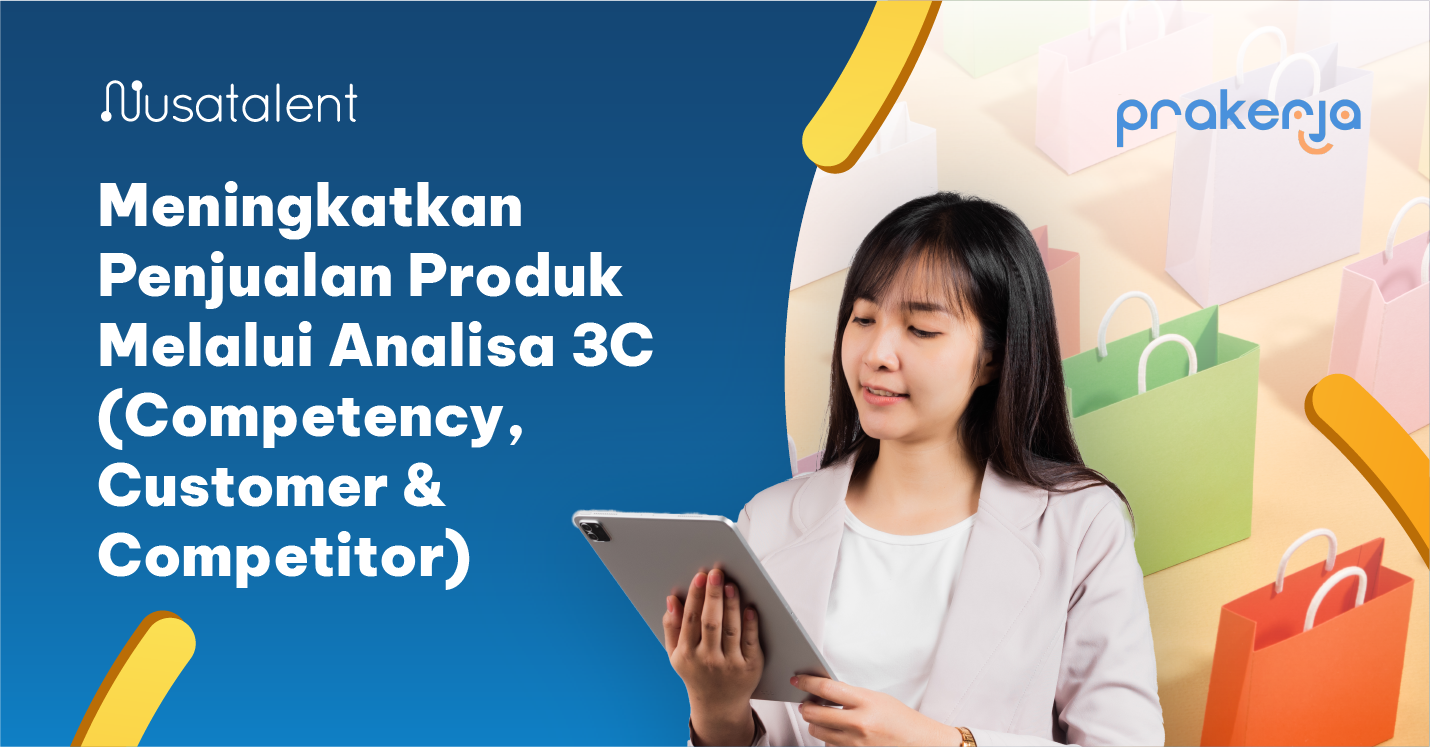 Strategi Analisa 3C untuk Meningkatkan Penjualan